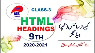 Headings in HTML | Class-3 |9th Computer 2020