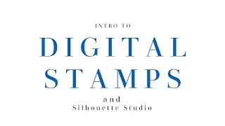 Print and Cut Digital Stamps with Silhouette Studio