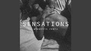 Sensations (Whethan Remix)