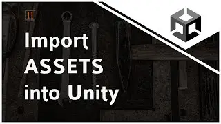 Import assets into Unity