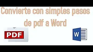 COMO CONVERTIR  PDF A WORD CON SIMPLES PASOS 100% FUNCIONA
