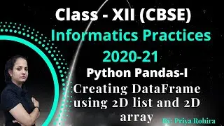 Creating DataFrame using 2D Dictionary, having values if form of list | Ch#1 | IP | Python pandas-1