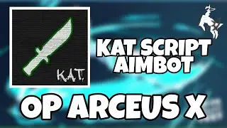 ARCEUS X KAT AIMBOT SCRIPT SO OP ROBLOX