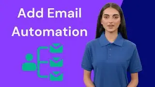 Add Email Automation [Tutorial]