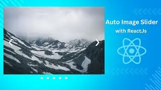 build auto image slider with react from scratch tutorial - [no libraries]