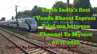 South India's first Vande Bharat Express Trial run between Chennai To Mysore 07-11-2022