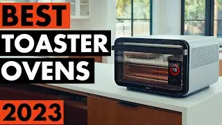 Top 5 Best Toaster Ovens in 2023
