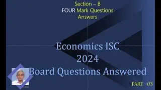 Economies -ISC Board Questions-SECTION B   4-MARKS  2024   PART-3