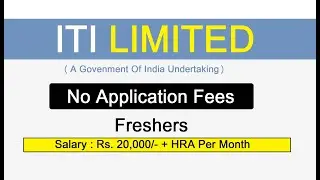 ITI Limited Recruitment 2021 | No Fees  | Fresher's |  Apply Online | Latest Job Update