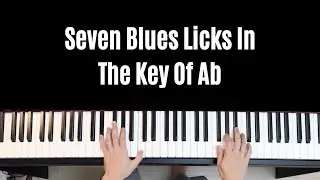 Seven Bluesy Piano Licks In Ab