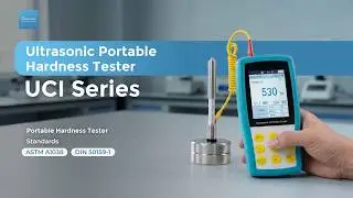 UCI Ultrasonic Hardness Tester: Principle, Applications, and Operation | Qualitest