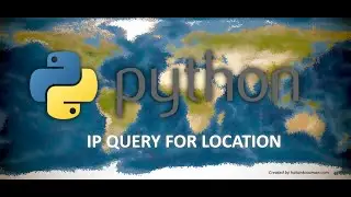 IP Query With Python for Location