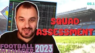 Squad Assessment (BONUS) - THE ASTON STORY FM23