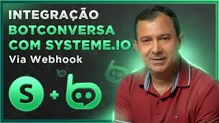 Integração entre Systeme.io e Botconversa via Webhook
