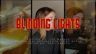 Blinding Lights | Featuring Anne Reburn