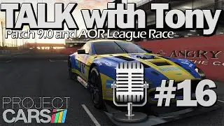 [Talk] Project CARS: Patch 9.0 & AOR Race @ Watkins Glen #16