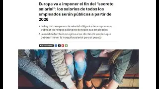 🤔¿Es realmente útil hacer PÚBLICO el SALARIO de TODOS los TRABAJADORES de una empresa? 🤔