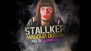 Stalker   Mağdur Doğum Diss To Elleran Elvis   YouTube