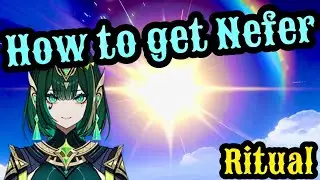How to Get Nefer in Genshin Impact | Nefer wish Ritual | Genshin 5 star Character wish