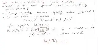 43. Minimum Uncertainty Wave-Packet | Formalism | Griffiths  Quantum Mechanics