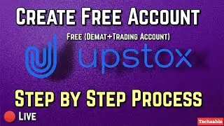 How to Create Free Upstox Account: Free (Demat + Tradng ) Upstox Account Opening