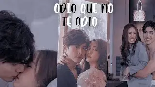 Peat💘& Kiew💘-TRA BARB SEE CHOMPOO|Odio que no te odio+ (letra)