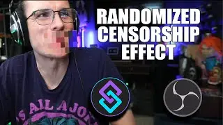 Create A Randomized Censorship Effect In OBS With Help From Streamer.Bot