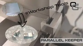 Project: Vise Parallel Keeper - Workshop Tooling - Milling Project - OneGeekGuy