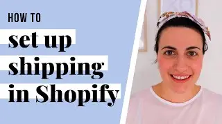 How to Set Up Shipping Rates For Your Shopify Store