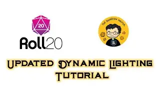 Roll20 Updated Dynamic Lighting Tutorial 2021 | Everything You Need To Know!