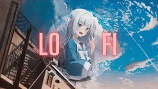Gawr Gura singing LOFI