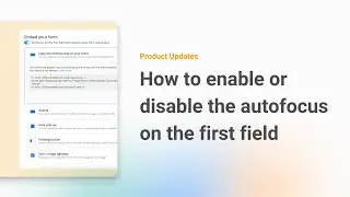 How to enable/disable the autofocus on the first field | 123FormBuilder