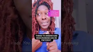 Things to understand when running ads on Pinterest