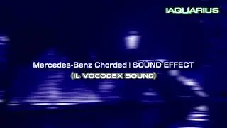 Mercedes Benz Chorded | SOUND EFFECT