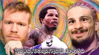 Suga Sean Vs Tank Davis Will Happen | TimboSugarShow | EP.250
