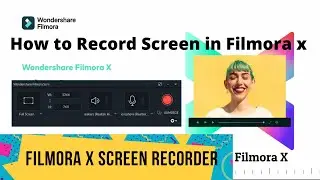 FilmoraX Screen Recorder | How to Record Screen in Filmora X | How to Record Screen in Filmora X