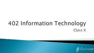 Class X 402 Information Technology