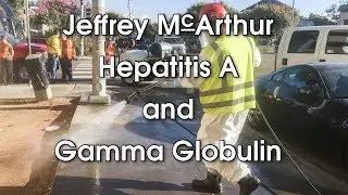 Hepatitis A and Gamma Globulin