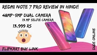 REDMI NOTE 7 PRO REVIEW IN HINDI!