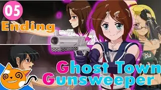 Ghost Town Gunsweeper  - Part 5 | Ending  (Horror Comedy Game)