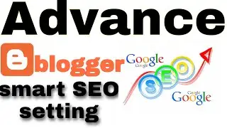 seo settings for website |blogger seo settings 2020 in hindi | Advance  blogger seo kaise kare