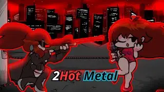 2 with WHAT?!? (FNF 2Hot [Metal] but it's Tactie VS Girlfriend)