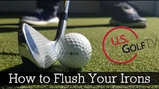 The Best Tips to Flush Your Golf Irons (HOW TO HIT IRONS)