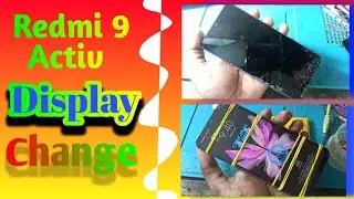 Redmi 9 activ display change | how to change Redmi 9 activ screen | combo change #displaychange