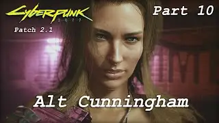 Cyberpunk 2077 - Part 10 - Alt Cunningham - Patch 2.1