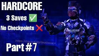 Dead Space 2 Return to Titan Edition | Hard to the Core Run | Part 7 | With Commentary