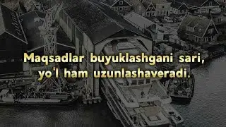 Hej qachon uz maqsadingdan bosh tortma!!!!