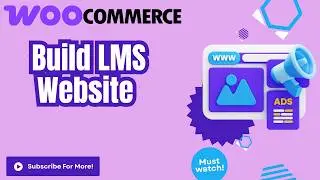 How to Build an LMS Course Website with WooCommerce and Elementor 2026 - No LMS Plugin