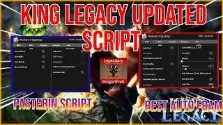 KING LEGACY Script Pastebin 2023 UPDATE 4.5 AUTO FARM NEW LEVEL | AUTO QUEST (WORK LVL 3800)