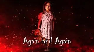 Again and Again: It Wants Her Soul
